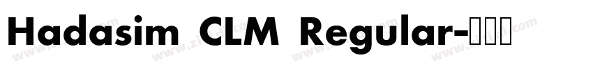 Hadasim CLM Regular字体转换
